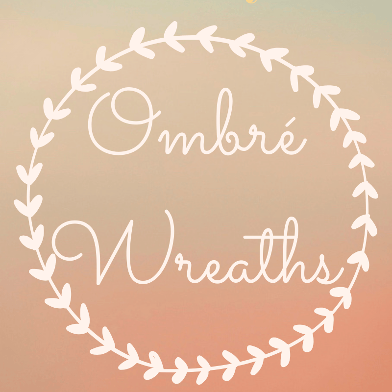 Built By Us: Ombré&nbsp;Wreaths