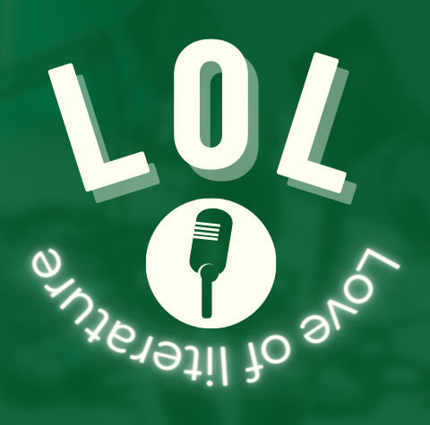 LOL(Love of Literature) Podcast