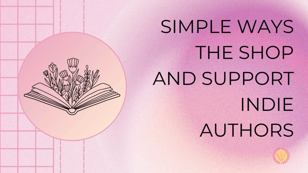 Simple ways the shop and support Indie Authors