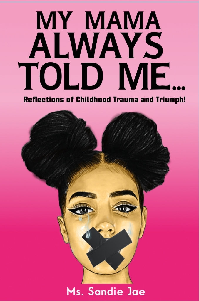 My Mama Always Told Me Book Cover