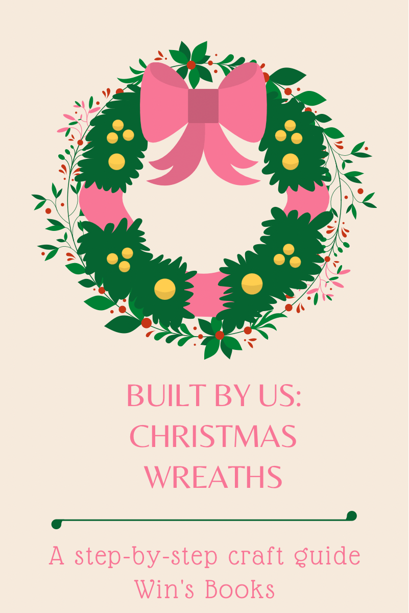 Built By Us: Chrsitmas Wreaths