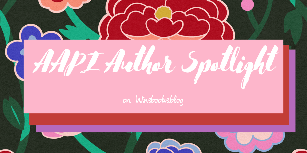 AAPI Spotlights on Winsbooks.blog