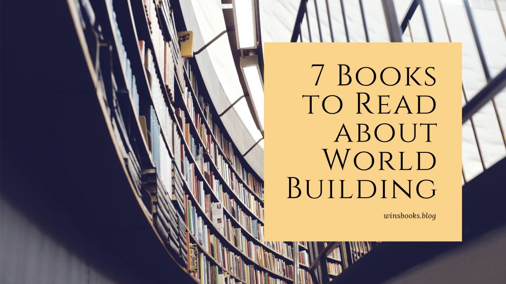 7 Books to Read about World&nbsp;Building