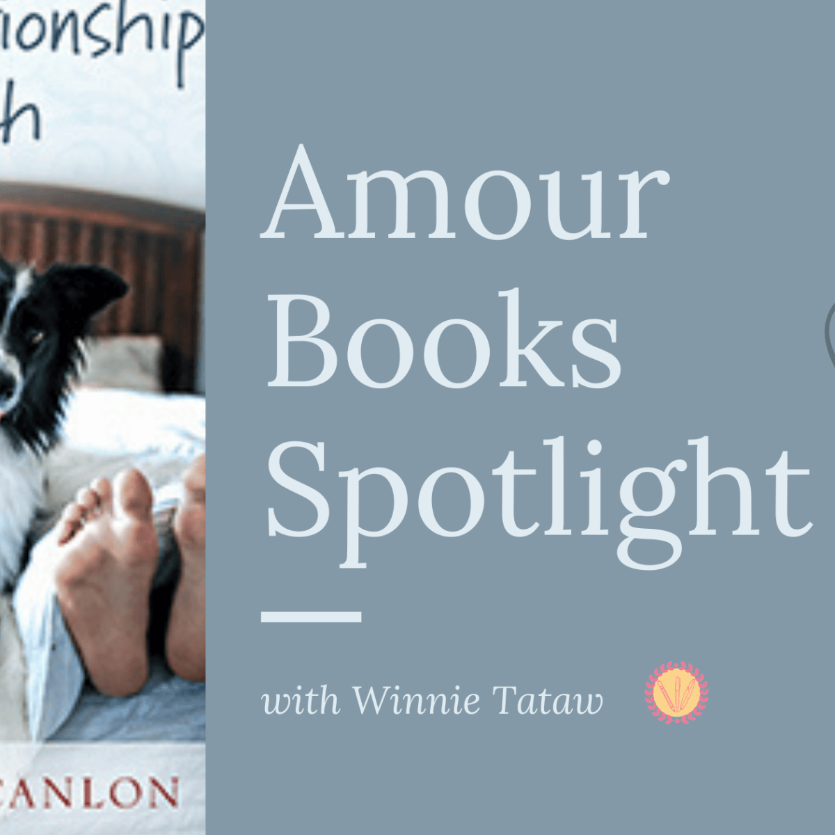 Amour Books Spotlight:  My Dog Is My Relationship Coach 