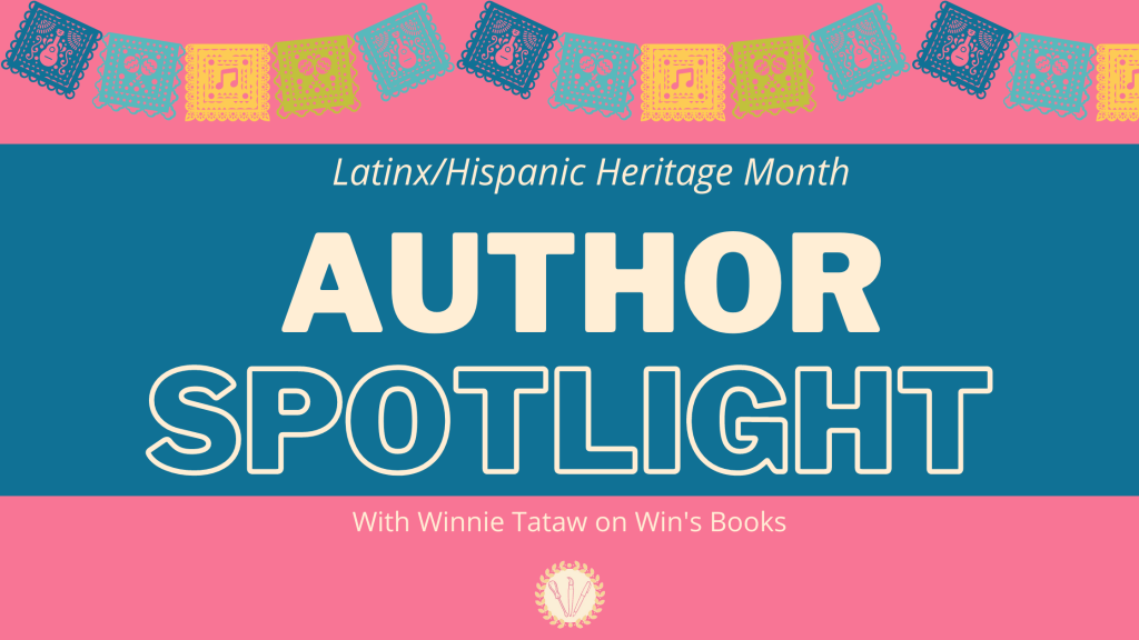 Latinx/Hispanic Heritage Month Win's Books with Winnie Tataw